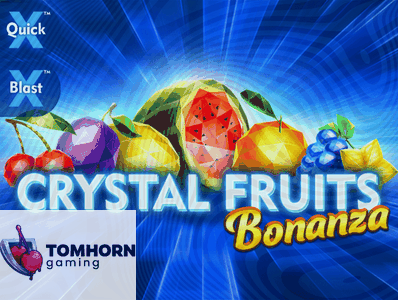 Crystal Fruits Bonanza